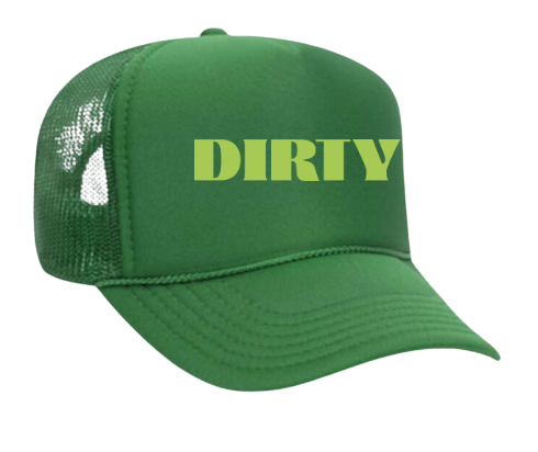DIRTY Trucker Hat